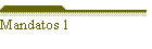 Mandatos 1